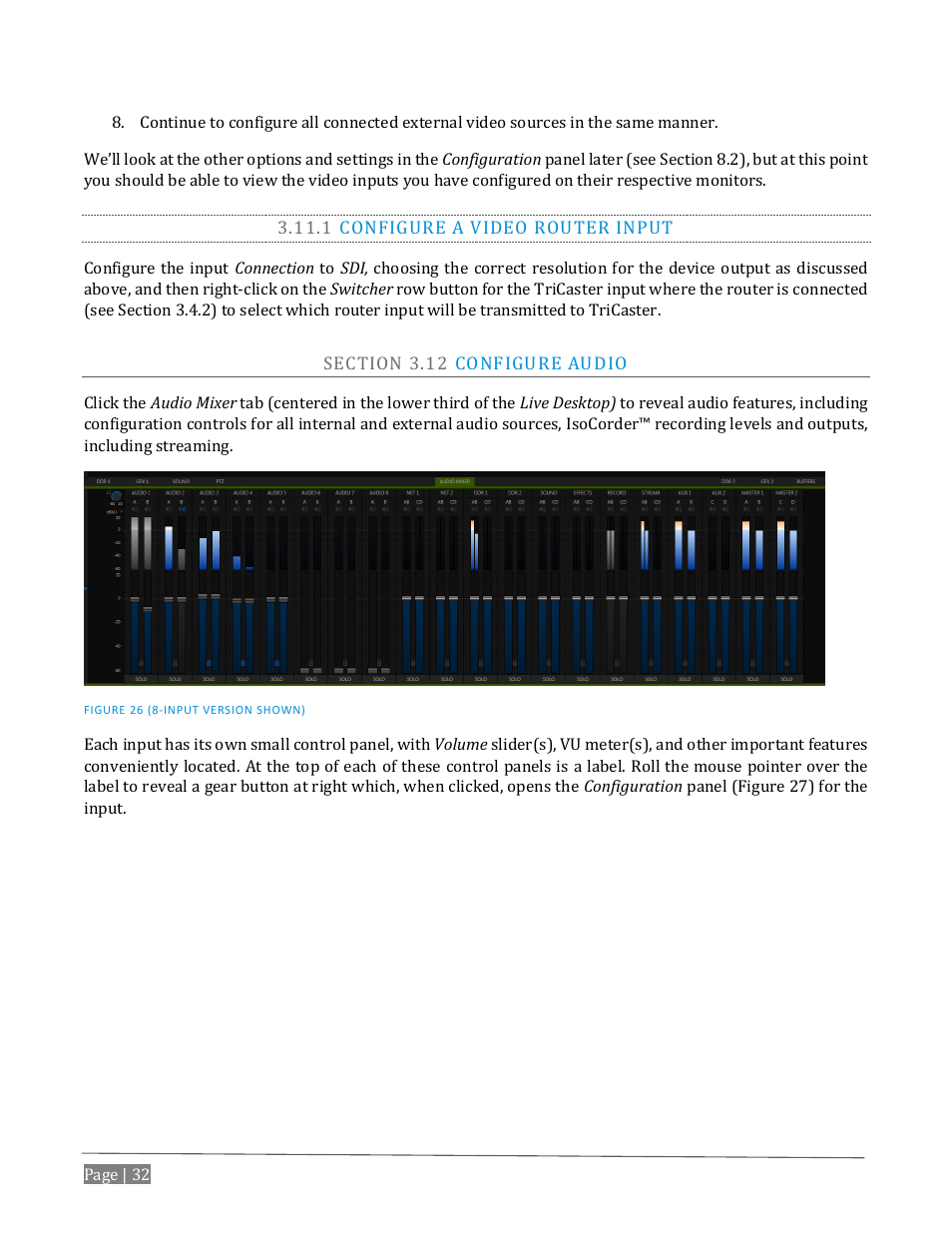 1 configure a video router input, Ection, Onfigure | Udio | NewTek TriCaster Advanced Edition User Guide User Manual | Page 44 / 342