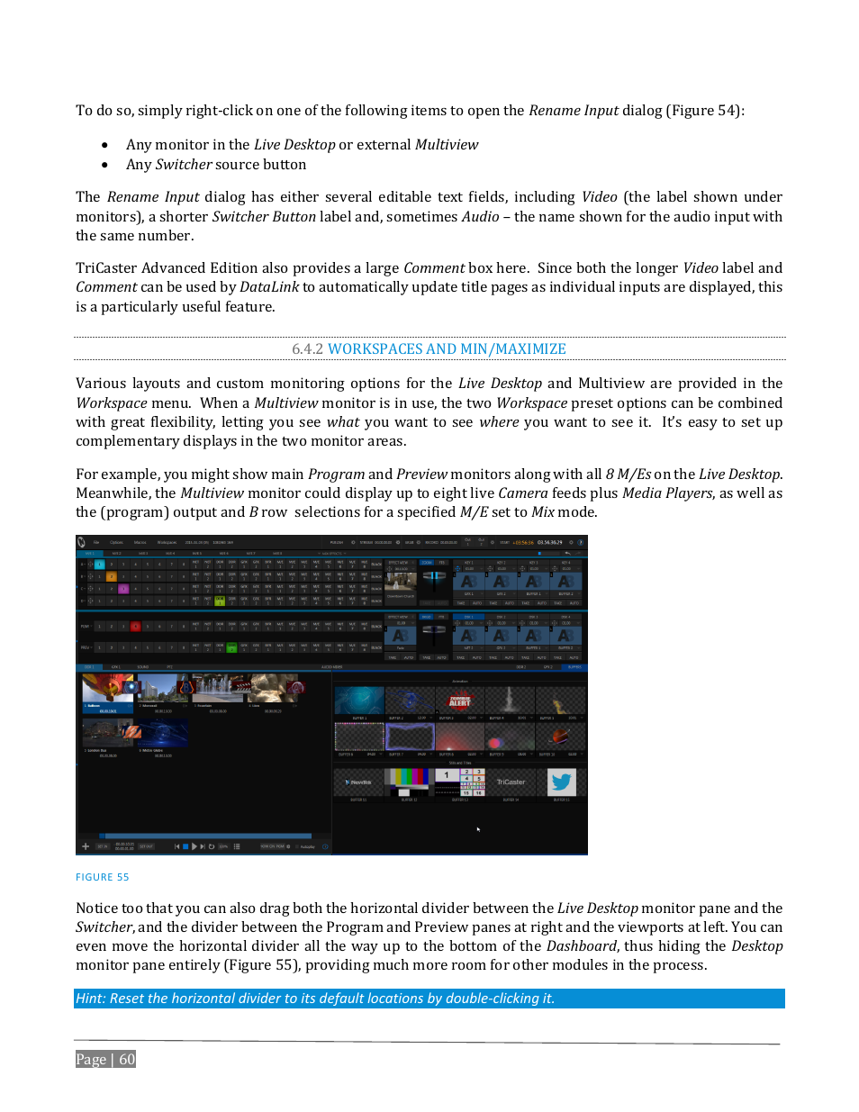 2 workspaces and min/maximize | NewTek TriCaster Advanced Edition User Guide User Manual | Page 72 / 342