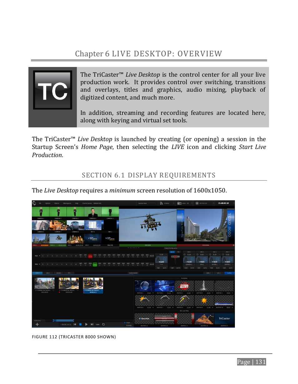 Live desktop: overview, Chapter 6, Ection | Isplay, Equirements, Live desktop: overview chapter 6 | NewTek TriCaster 8000 User Manual | Page 147 / 529