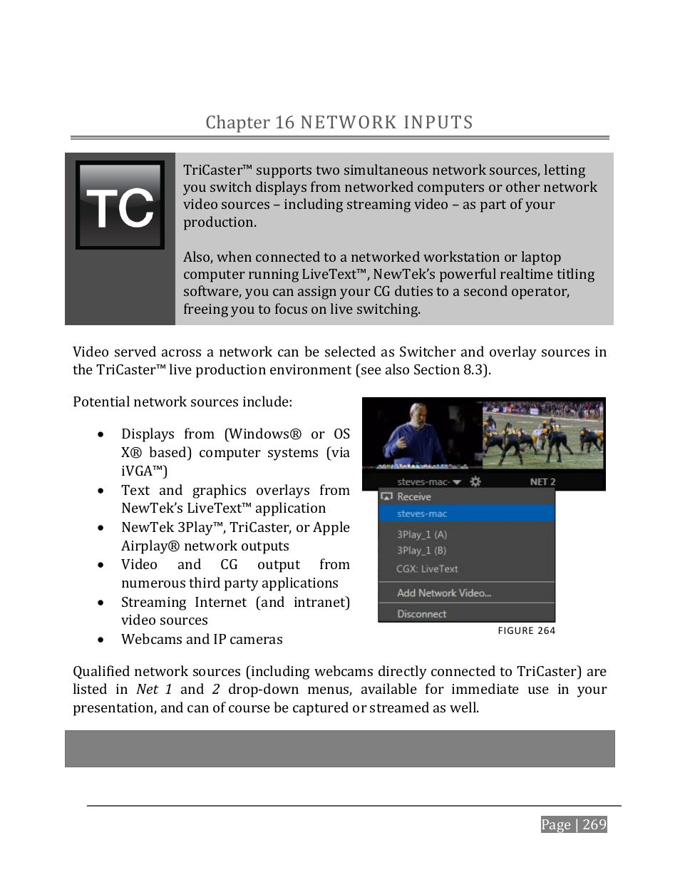 Network inputs, Chapter 16, Of chapter 16 (network inputs) | Ed in chapter 16, network inputs, Network inputs chapter 16 | NewTek TriCaster 8000 User Manual | Page 285 / 529