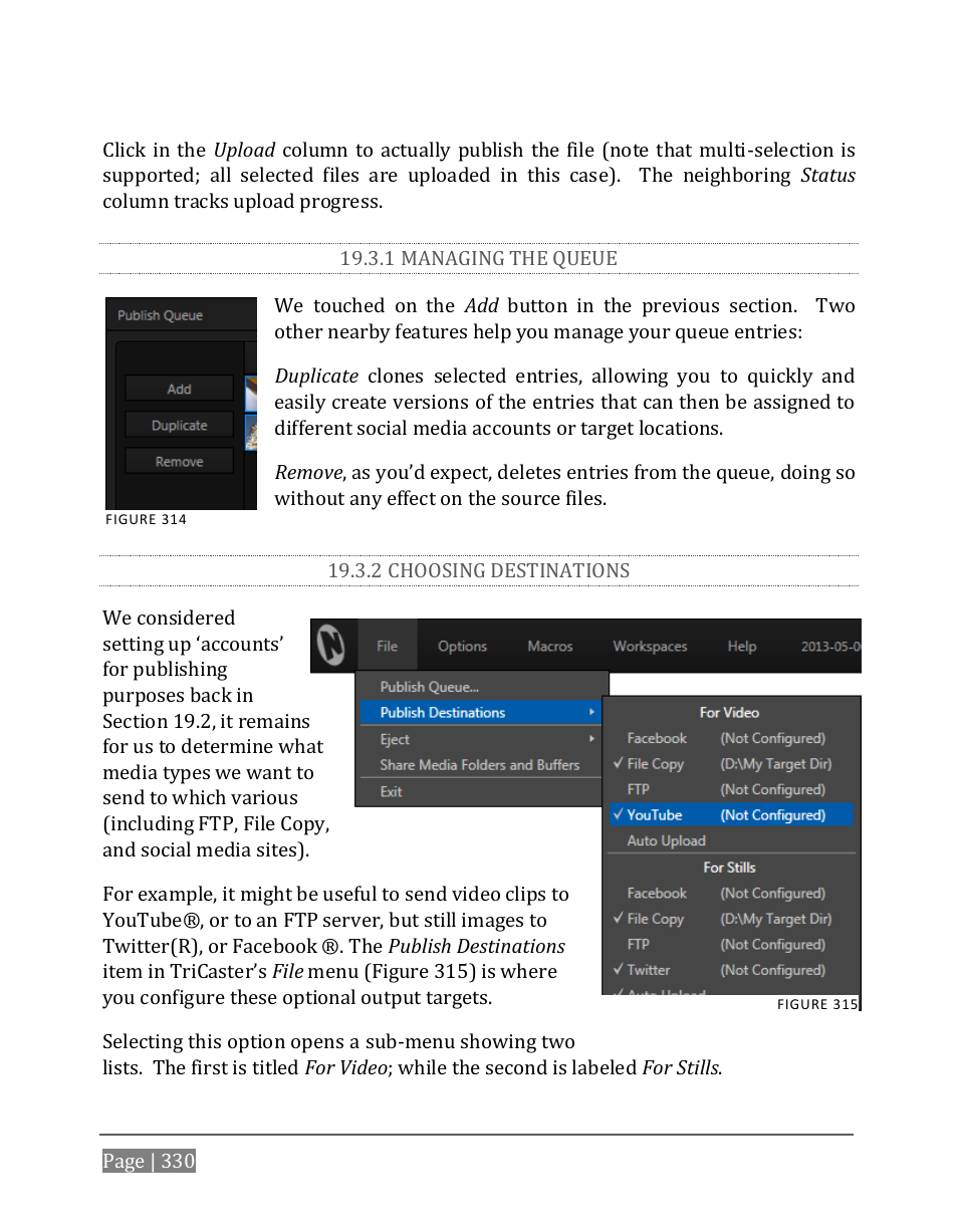 1 managing the queue, 2 choosing destinations | NewTek TriCaster 8000 User Manual | Page 346 / 529