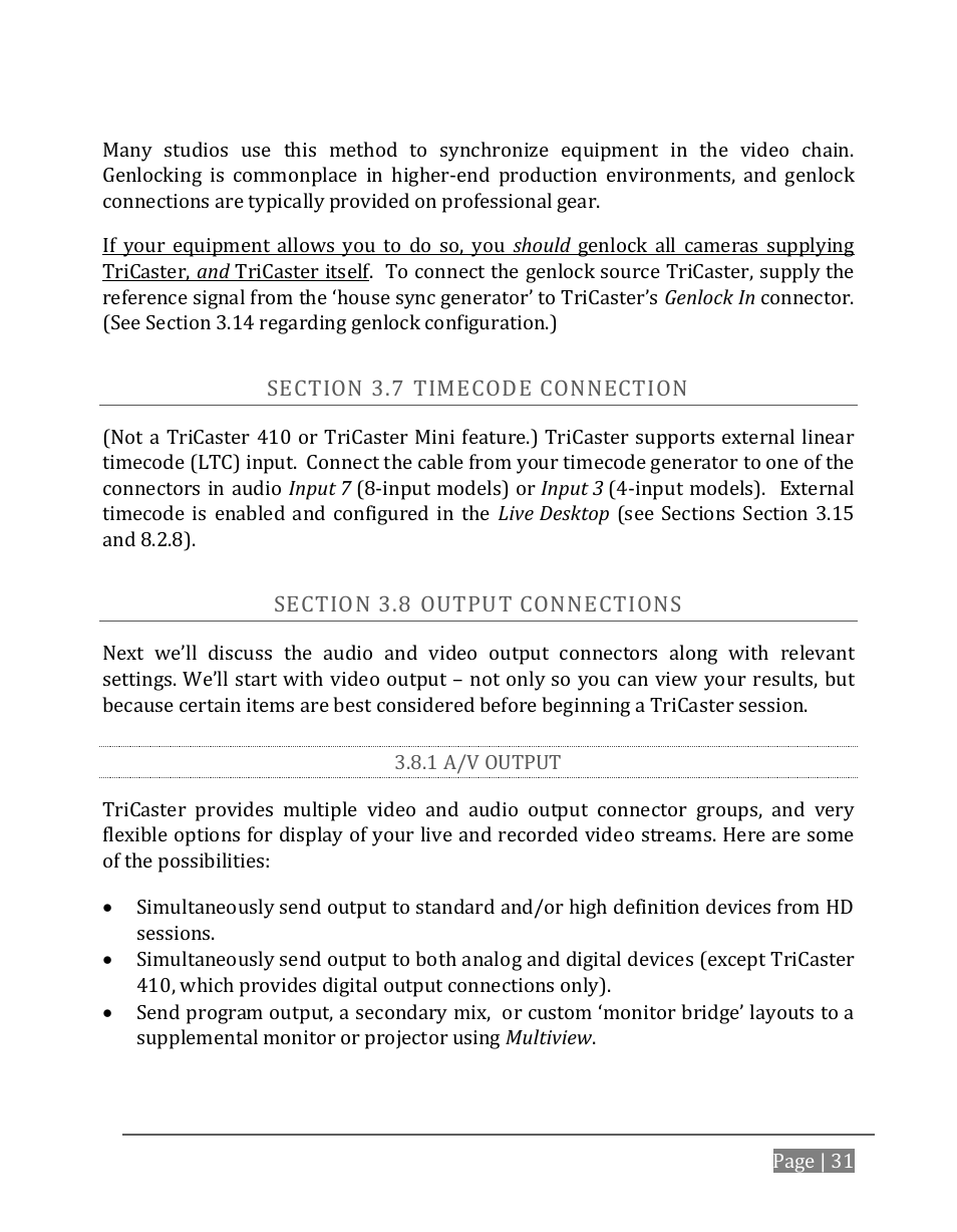 Ection, Imecode, Onnection | Utput, Onnections, 1 a/v output | NewTek TriCaster 8000 User Manual | Page 47 / 529