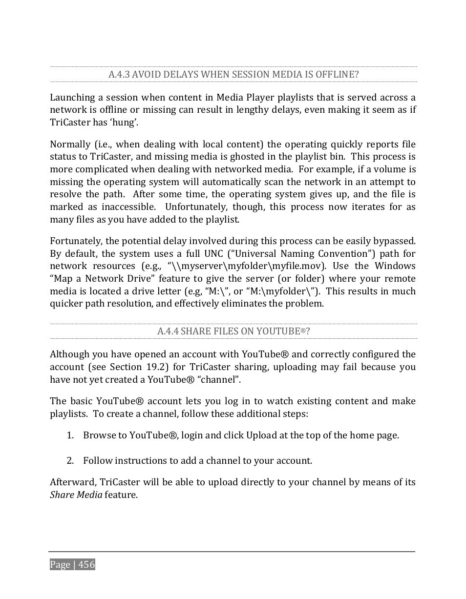 A.4.3, Avoid delays when session media is offline, A.4.4 | Share files on youtube | NewTek TriCaster 8000 User Manual | Page 472 / 529