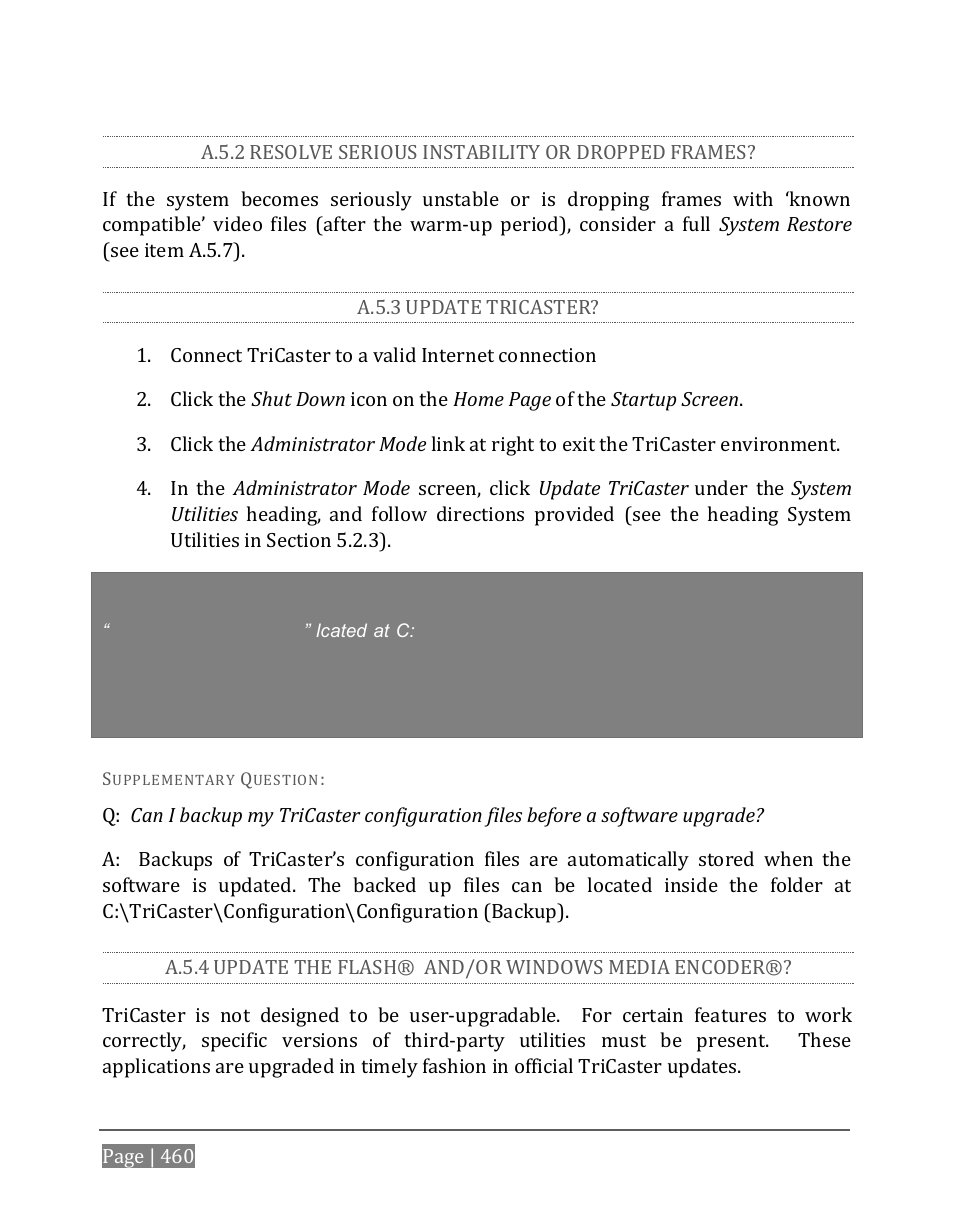 A.5.2, Resolve serious instability or dropped frames, A.5.3 | Update tricaster, A.5.4, Update the flash® and/or windows media encoder | NewTek TriCaster 8000 User Manual | Page 476 / 529