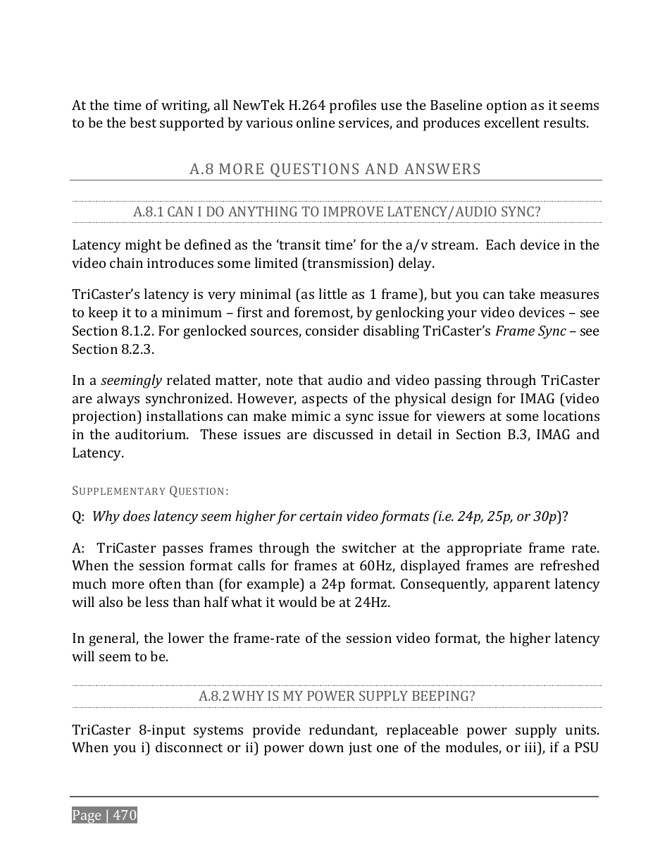 Uestions and, Nswers, A.8.1 | Can i do anything to improve latency/audio sync, A.8.2, Why is my power supply beeping | NewTek TriCaster 8000 User Manual | Page 486 / 529