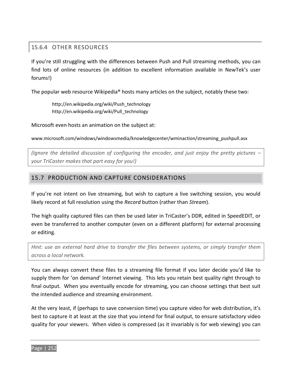 Other resources, Production and capture considerations | NewTek TriCaster 855 User Manual | Page 268 / 368