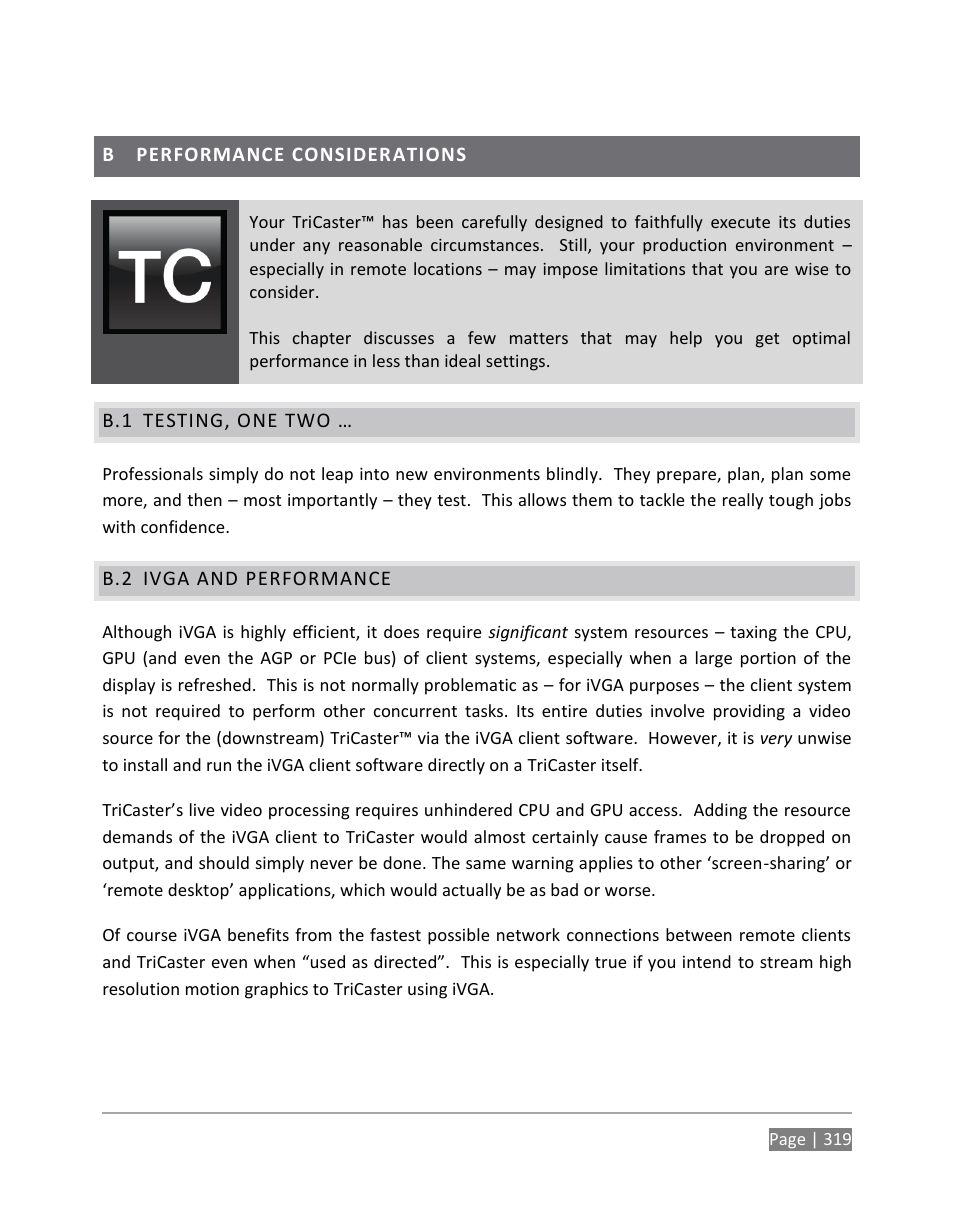 Performance considerations, Testing, one two, Ivga and performance | NewTek TriCaster 855 User Manual | Page 335 / 368