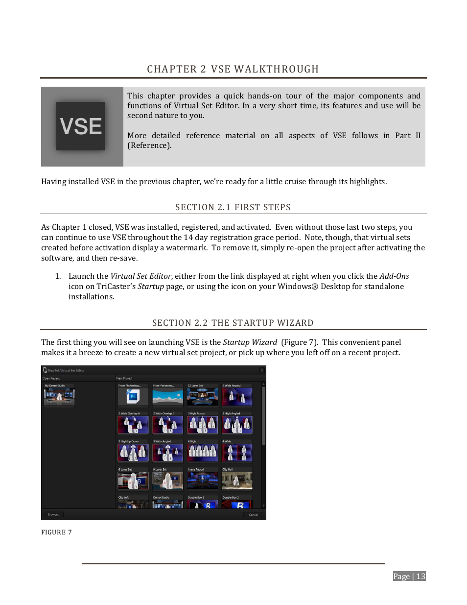 Chapter 2 vse walkthrough, Ection, Irst | Teps, Tartup, Izard | NewTek Virtual Set Editor User Manual | Page 15 / 54