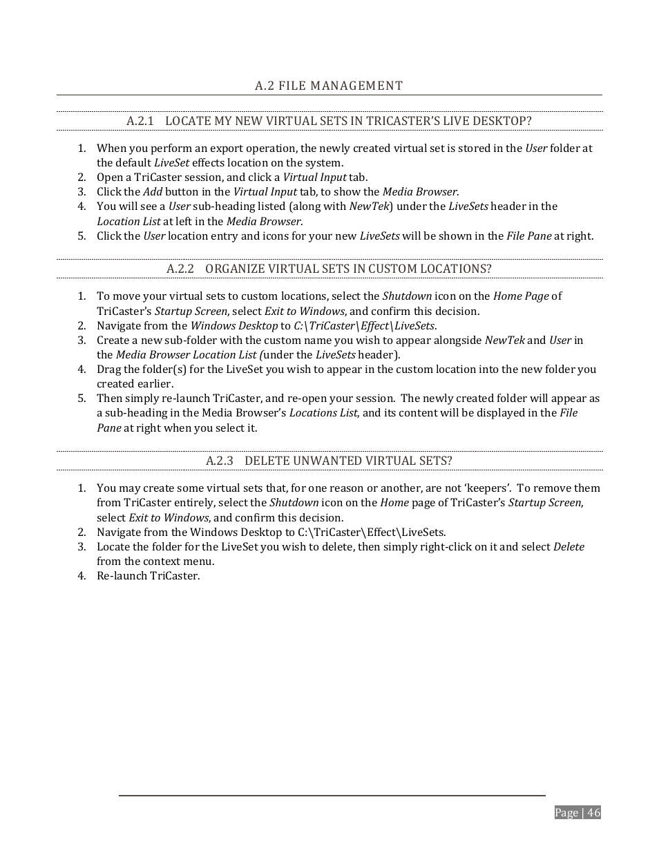 A.2 f, Anagement, A.2.1 l | Ocate my new virtual sets in, Aster, Esktop, A.2.2 o, Rganize virtual sets in custom locations, A.2.3 d, Elete unwanted virtual sets | NewTek Virtual Set Editor User Manual | Page 48 / 54