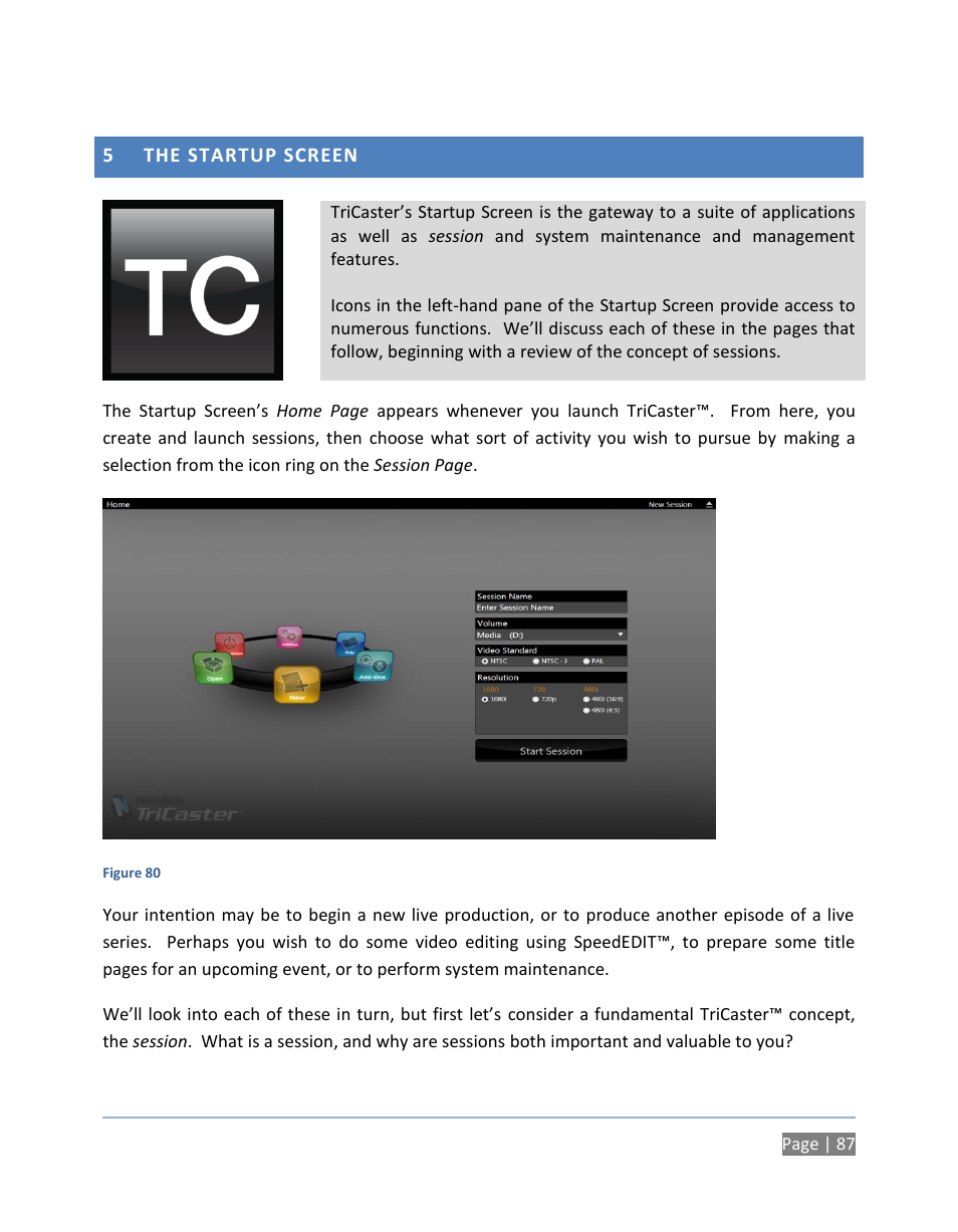 5 the startup screen, The startup screen | NewTek TriCaster 300 User Manual | Page 103 / 328