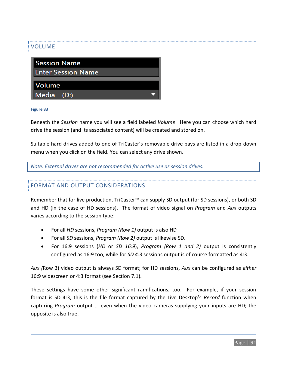 Volume, Format and output considerations | NewTek TriCaster 300 User Manual | Page 107 / 328