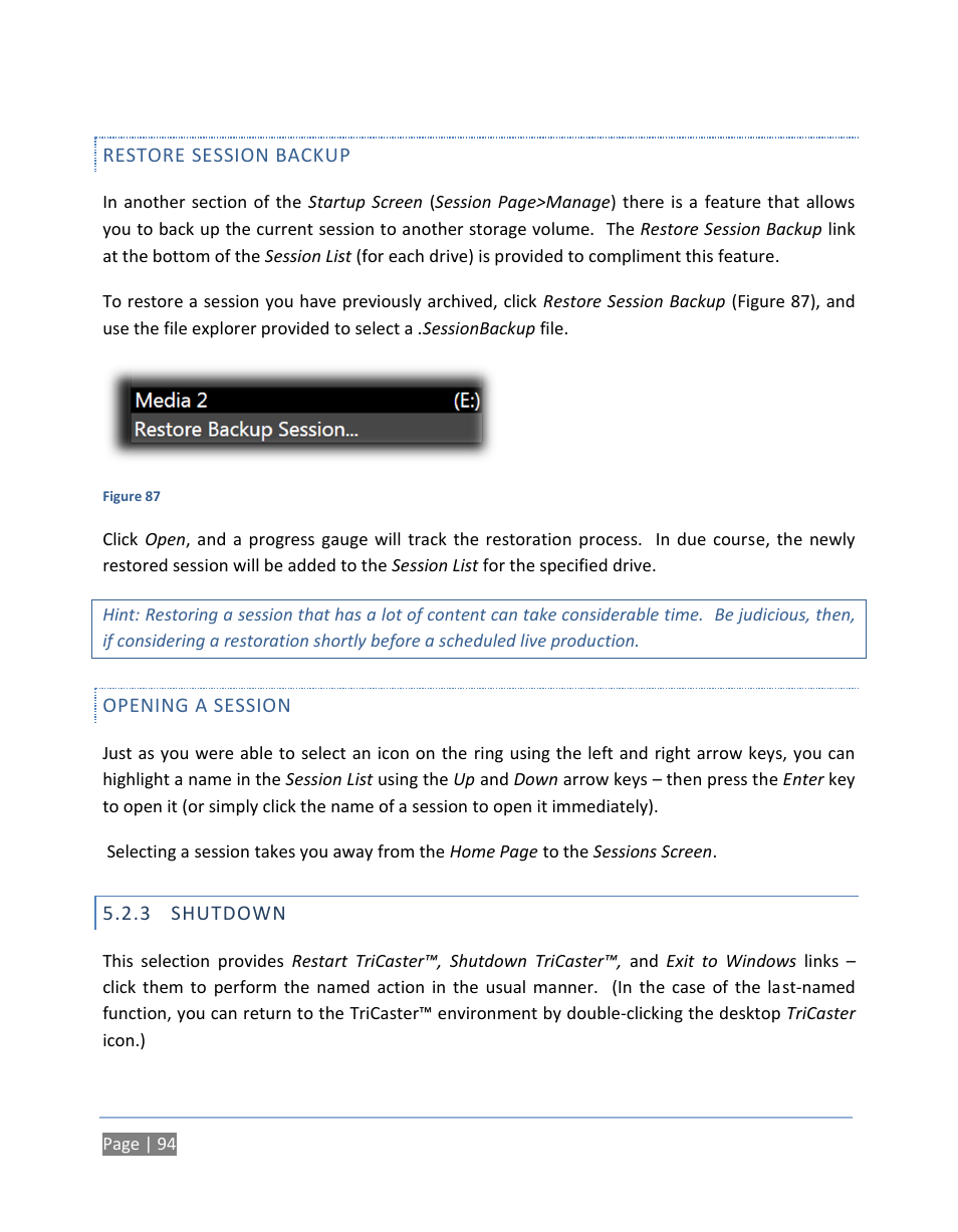 Restore session backup, Opening a session, 3 shutdown | Shutdown | NewTek TriCaster 300 User Manual | Page 110 / 328