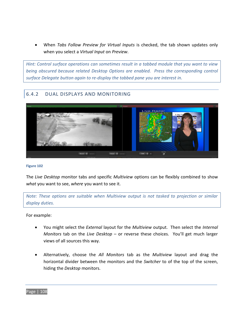 2 dual displays and monitoring, Dual displays and monitoring | NewTek TriCaster 300 User Manual | Page 124 / 328