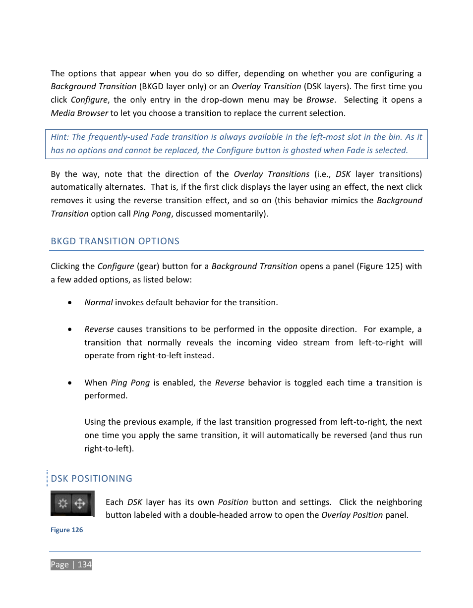 Bkgd transition options, Dsk positioning | NewTek TriCaster 300 User Manual | Page 150 / 328