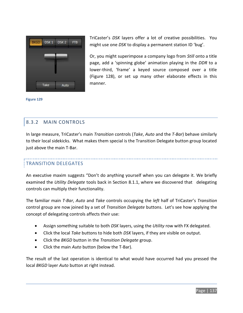 2 main controls, Transition delegates, Main controls | NewTek TriCaster 300 User Manual | Page 153 / 328