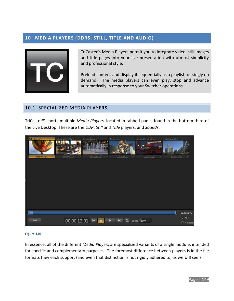 10 media players (ddrs, still, title and audio), 1 specialized media players, Media players (ddrs, still, title and audio) | Specialized media players | NewTek TriCaster 300 User Manual | Page 165 / 328