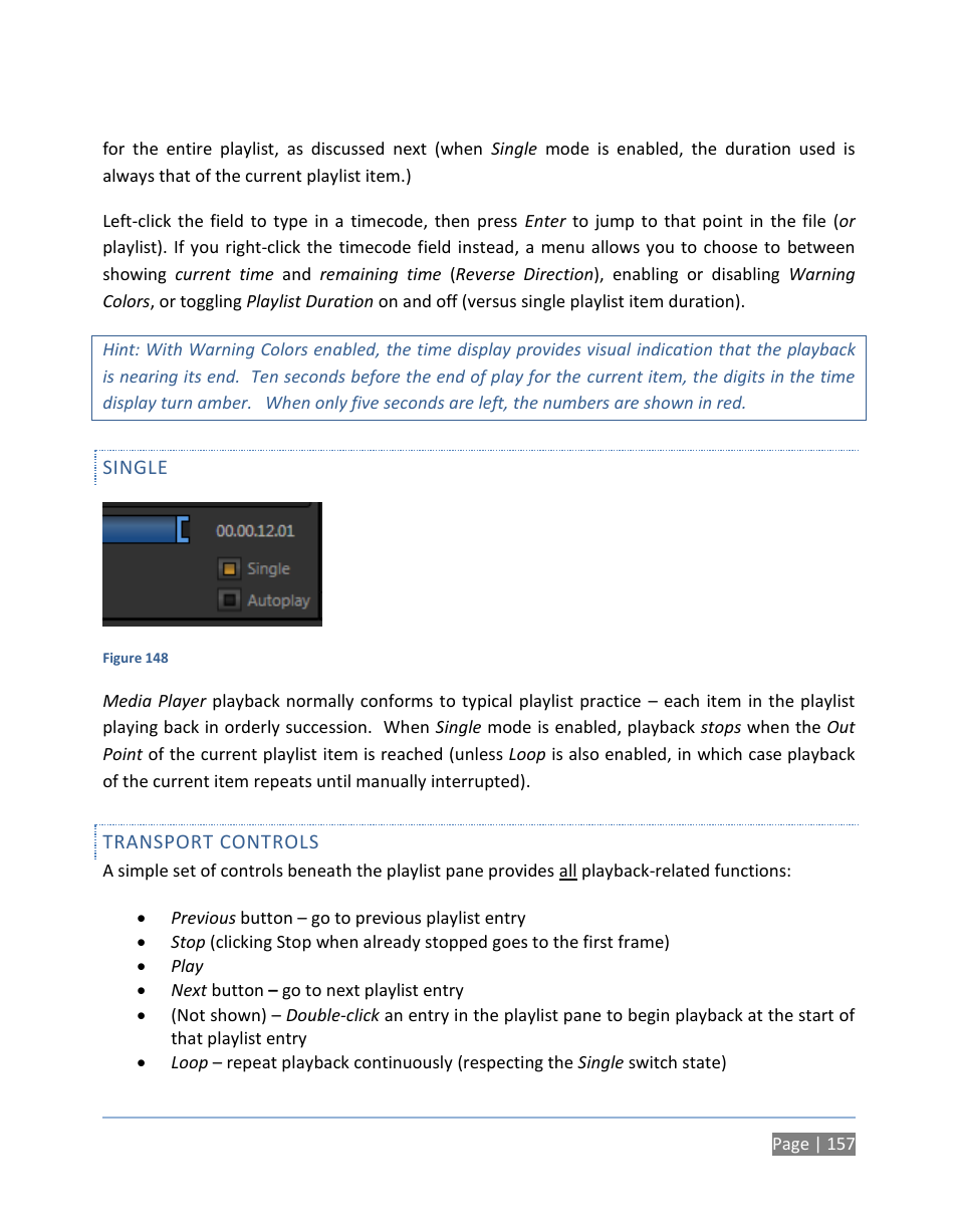 Single, Transport controls | NewTek TriCaster 300 User Manual | Page 173 / 328