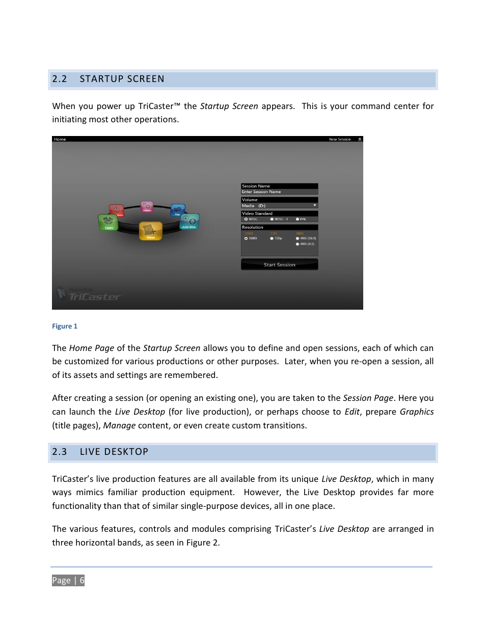 2 startup screen, 3 live desktop, Startup screen | Live desktop | NewTek TriCaster 300 User Manual | Page 22 / 328