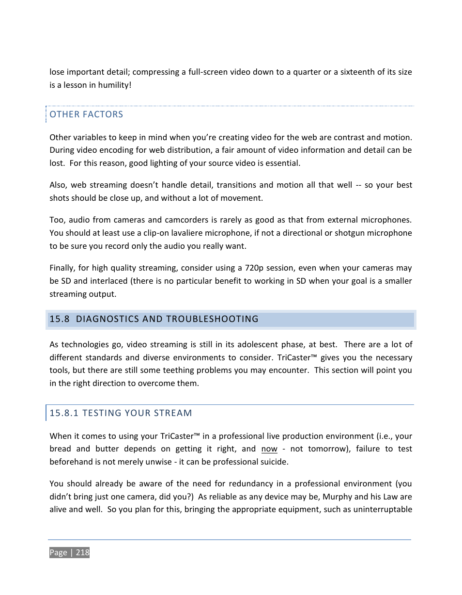 Other factors, 8 diagnostics and troubleshooting, 1 testing your stream | Diagnostics and troubleshooting, Testing your stream | NewTek TriCaster 300 User Manual | Page 234 / 328