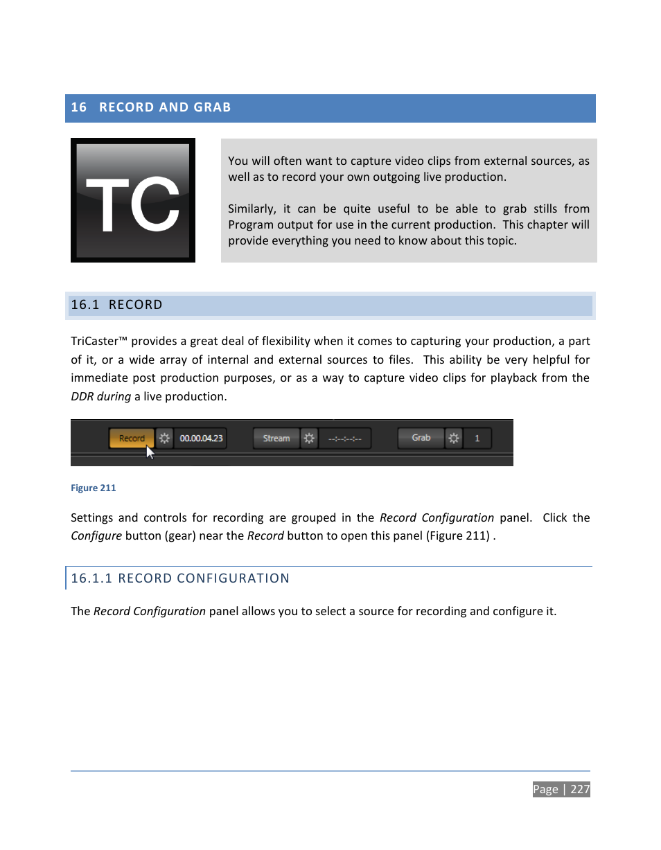 16 record and grab, 1 record, 1 record configuration | Record and grab, Record, Record configuration | NewTek TriCaster 300 User Manual | Page 243 / 328