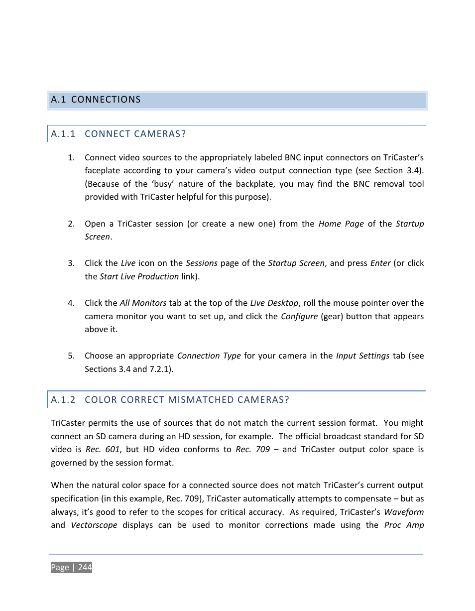 A.1 connections, A.1.1 connect cameras, A.1.2 color correct mismatched cameras | Connections, A.1.1, Connect cameras, A.1.2, Color correct mismatched cameras | NewTek TriCaster 300 User Manual | Page 260 / 328