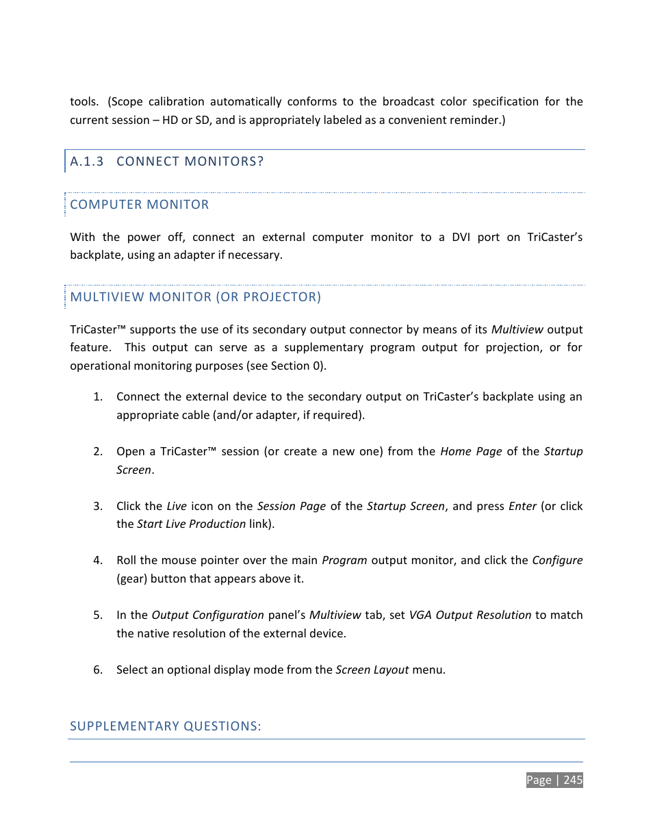 A.1.3 connect monitors, Computer monitor, Multiview monitor (or projector) | Supplementary questions, A.1.3, Connect monitors | NewTek TriCaster 300 User Manual | Page 261 / 328