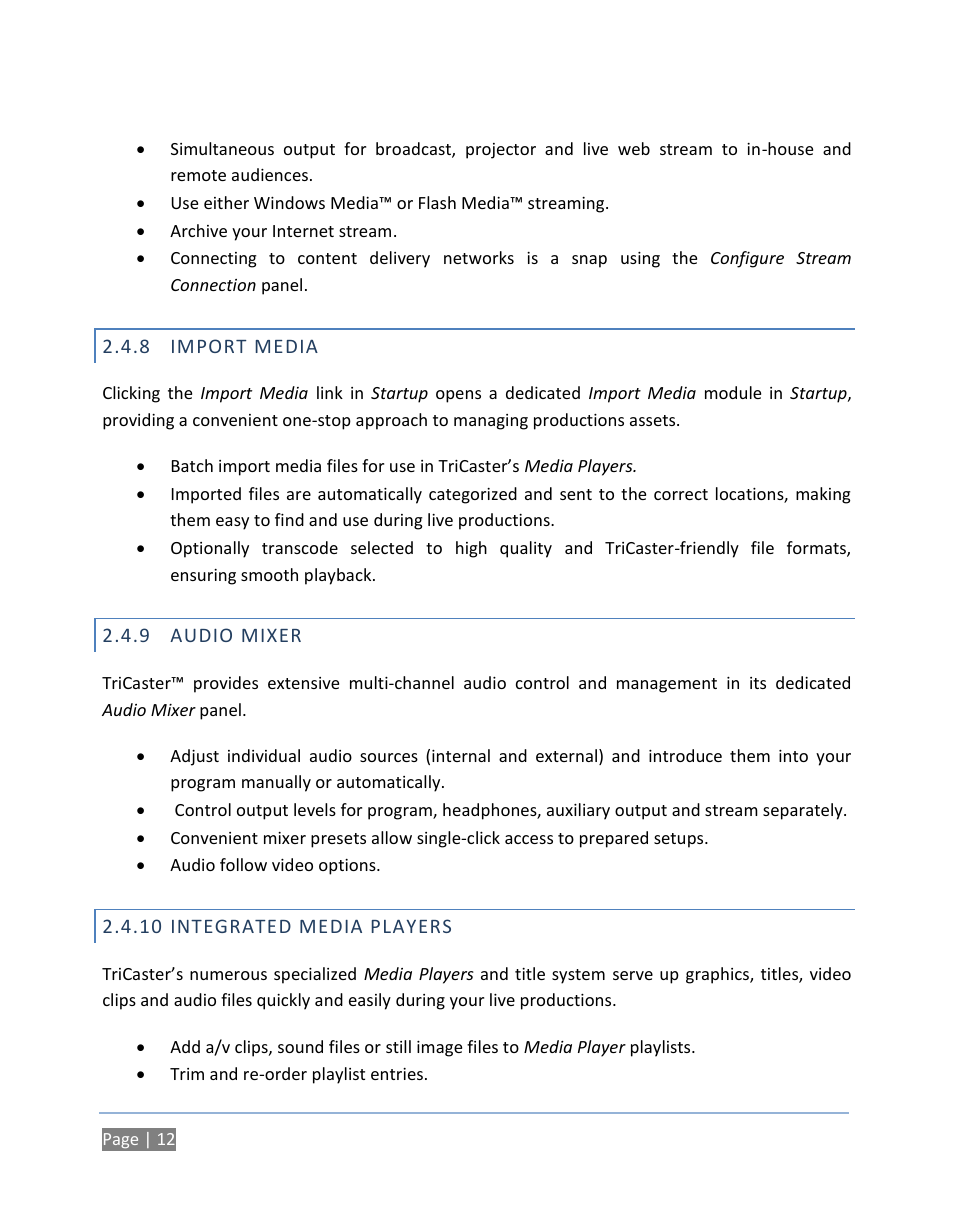 8 import media, 9 audio mixer, 10 integrated media players | Import media, Audio mixer, Integrated media players | NewTek TriCaster 300 User Manual | Page 28 / 328