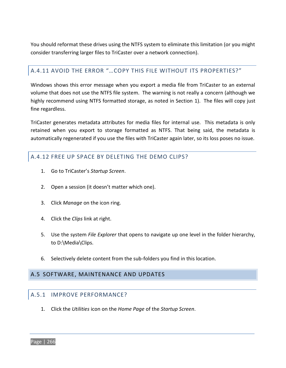 A.4.12 free up space by deleting the demo clips, A.5 software, maintenance and updates, A.5.1 improve performance | A.4.11, A.4.12, Free up space by deleting the demo clips, Software, maintenance and updates, A.5.1, Improve performance | NewTek TriCaster 300 User Manual | Page 282 / 328