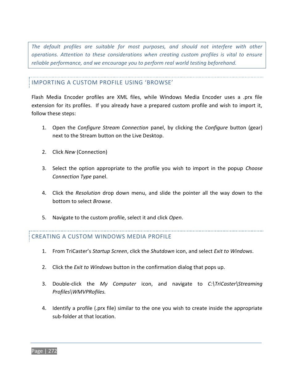 Importing a custom profile using ‘browse, Creating a custom windows media profile | NewTek TriCaster 300 User Manual | Page 288 / 328