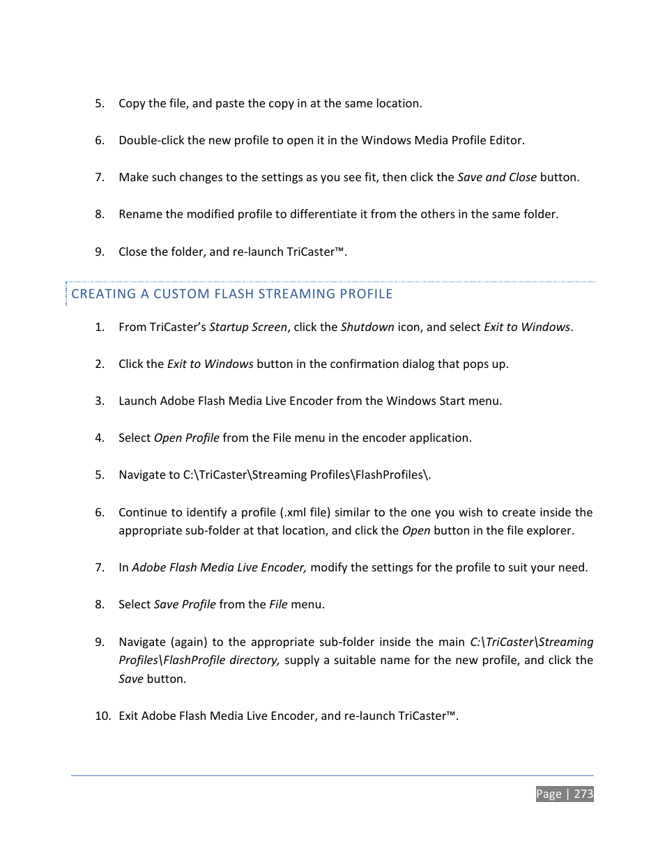 Creating a custom flash streaming profile | NewTek TriCaster 300 User Manual | Page 289 / 328