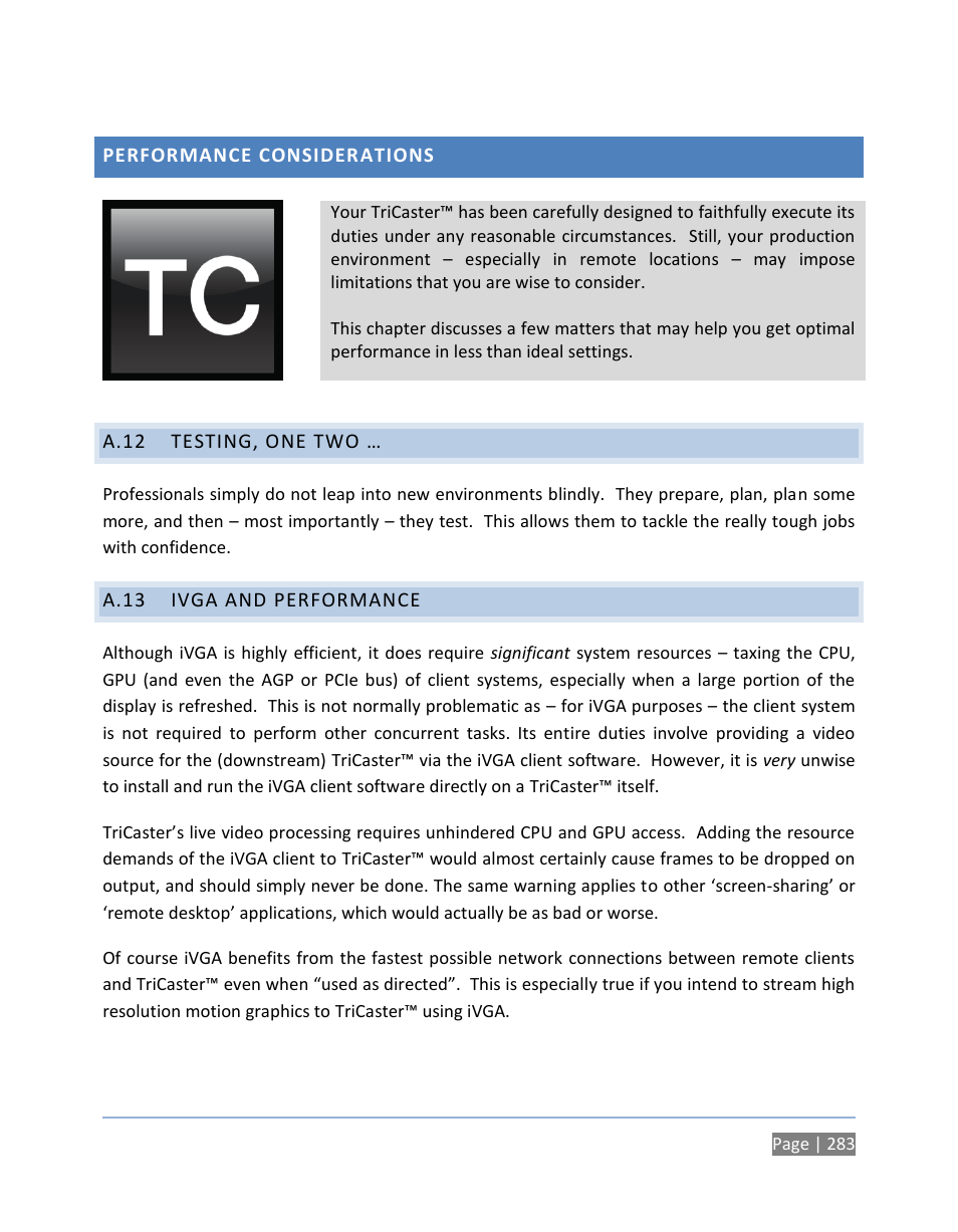 Performance considerations, A.12 testing, one two, A.13 ivga and performance | A.12, Testing, one two, A.13, Ivga and performance | NewTek TriCaster 300 User Manual | Page 299 / 328