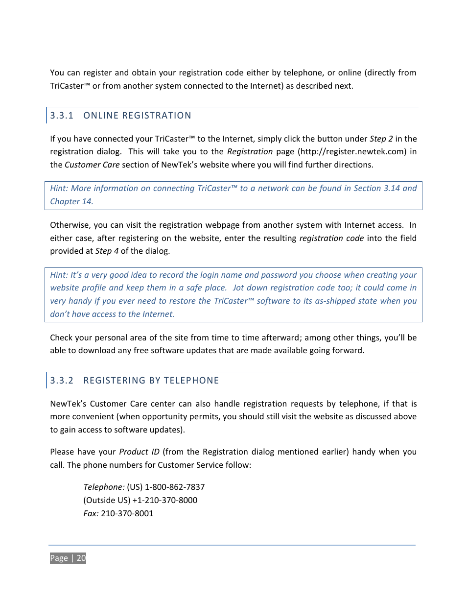 1 online registration, 2 registering by telephone, Online registration | Registering by telephone | NewTek TriCaster 300 User Manual | Page 36 / 328