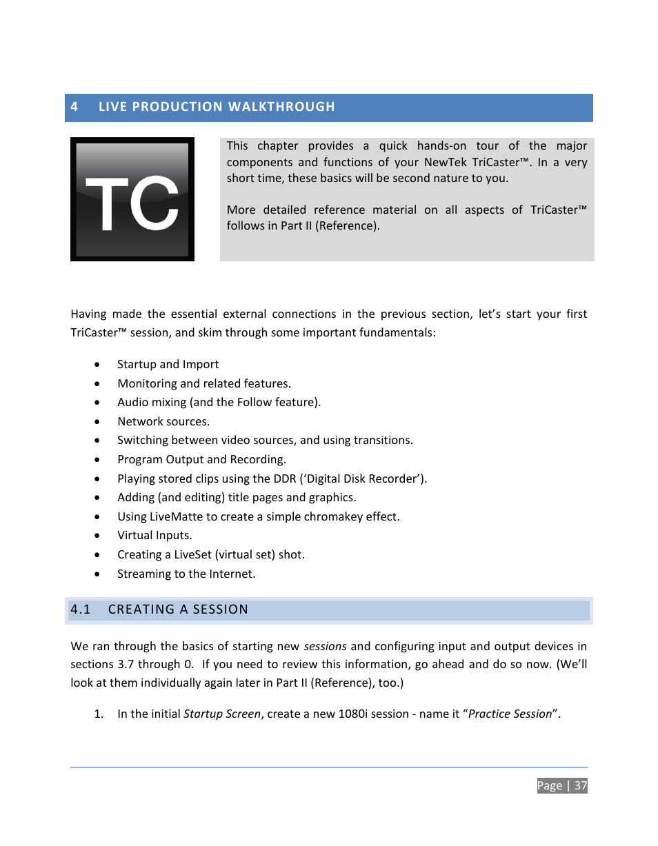 4 live production walkthrough, 1 creating a session, Live production walkthrough | Creating a session | NewTek TriCaster 300 User Manual | Page 53 / 328