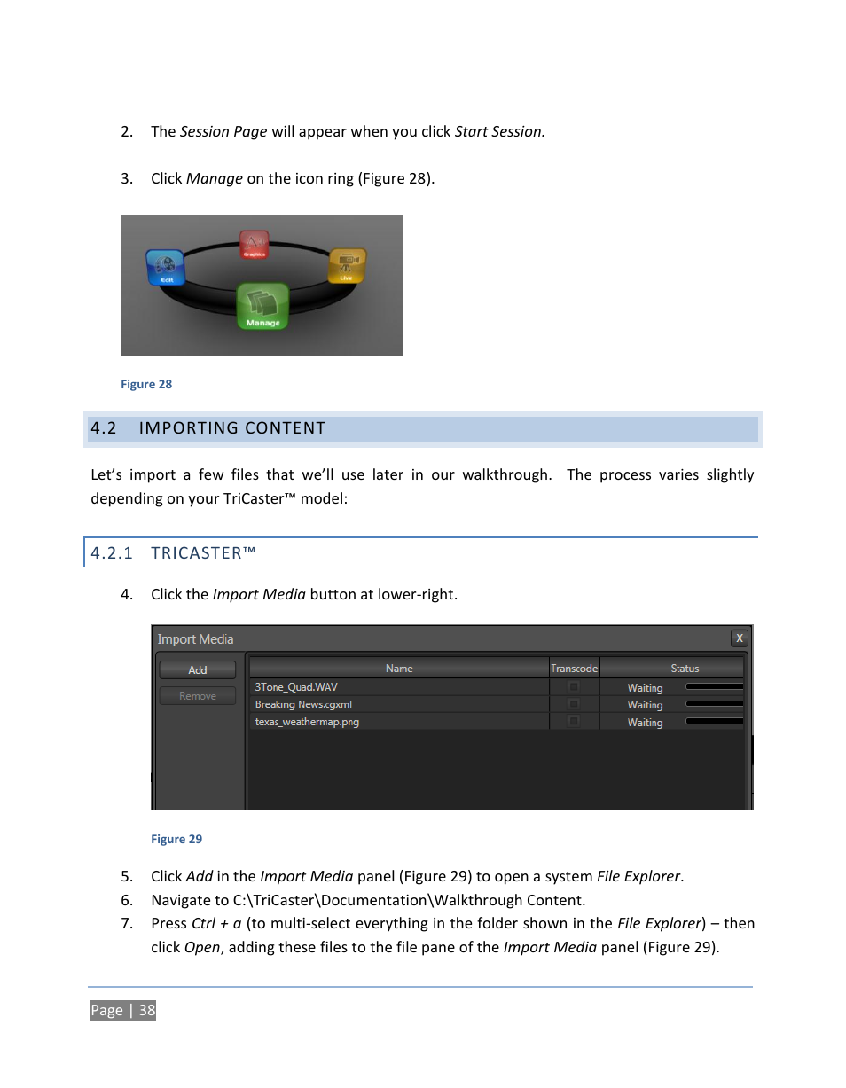 2 importing content, 1 tricaster, Importing content | Tricaster | NewTek TriCaster 300 User Manual | Page 54 / 328