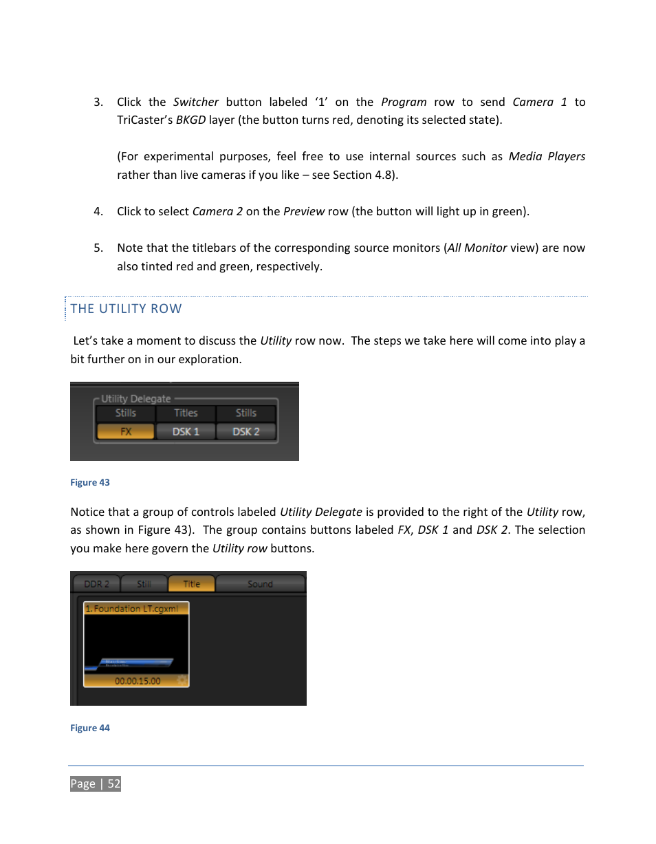 The utility row | NewTek TriCaster 300 User Manual | Page 68 / 328