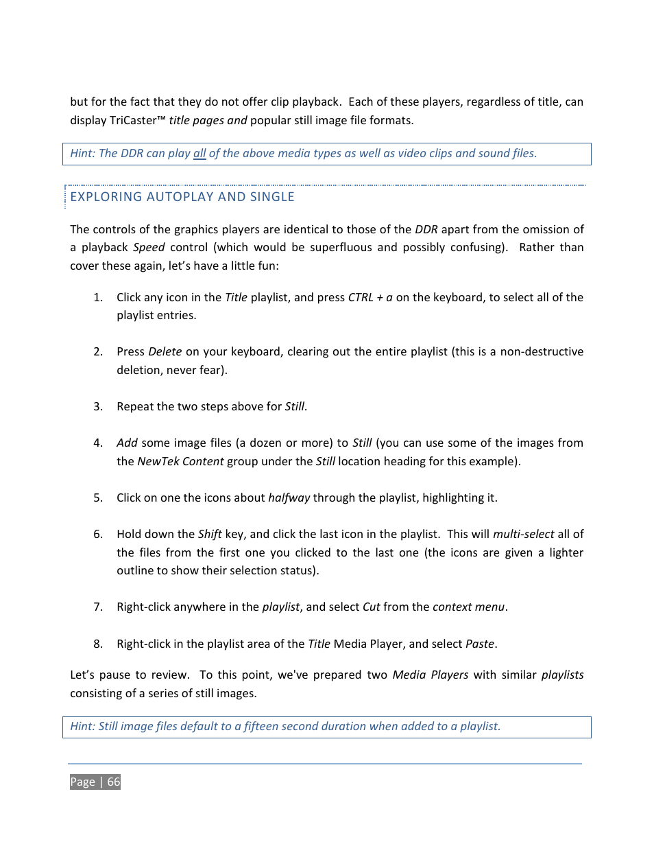 Exploring autoplay and single | NewTek TriCaster 300 User Manual | Page 82 / 328