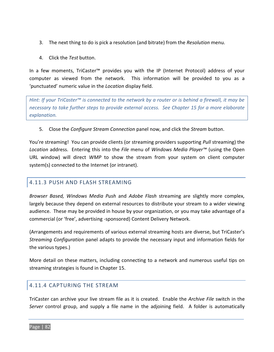 3 push and flash streaming, 4 capturing the stream, Push and flash streaming | Capturing the stream | NewTek TriCaster 300 User Manual | Page 98 / 328