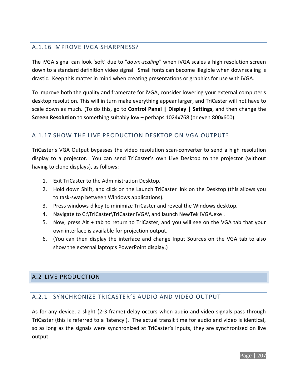 A.1.16, Improve ivga sharpness, A.1.17 | Show the live production desktop on vga output, Live production, A.2.1, Synchronize tricaster’s audio and video output | NewTek TriCaster Studio User Manual | Page 227 / 298