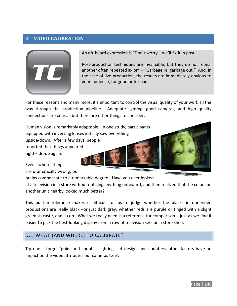 Video calibration, What (and where) to calibrate | NewTek TriCaster Studio User Manual | Page 269 / 298