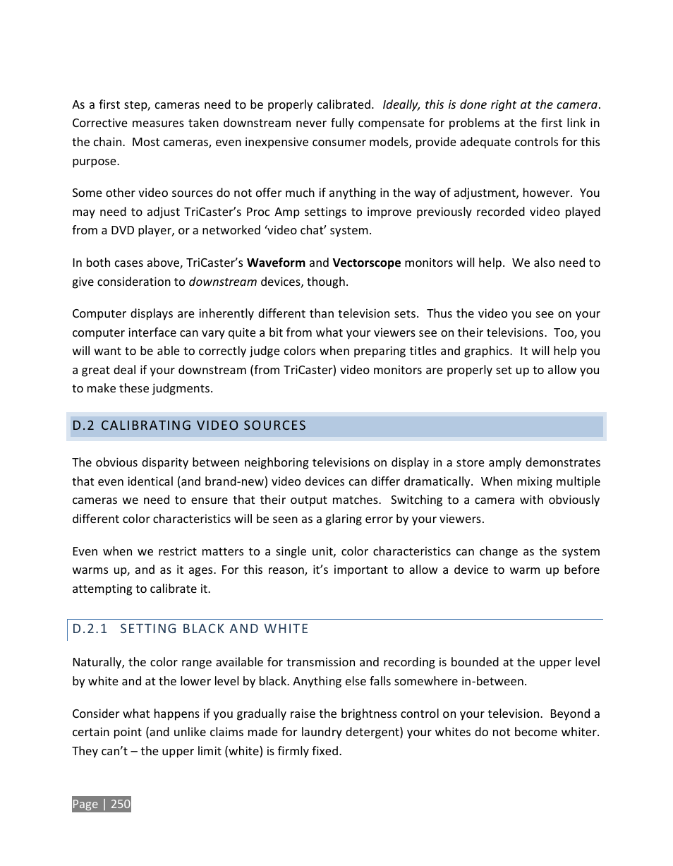 Calibrating video sources, D.2.1, Setting black and white | NewTek TriCaster Studio User Manual | Page 270 / 298