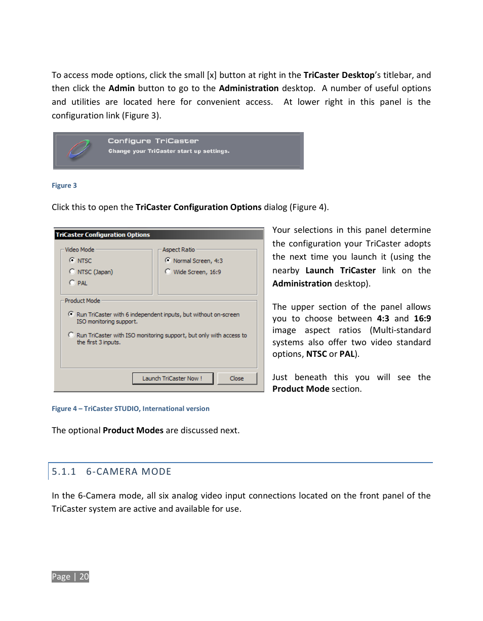 Camera mode | NewTek TriCaster Studio User Manual | Page 40 / 298