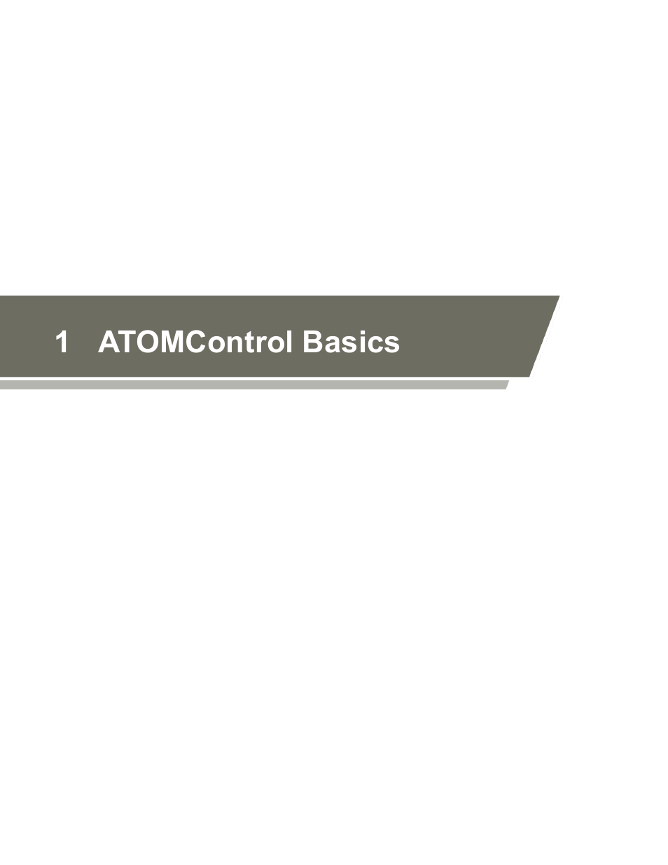 Atomcontrol basics, Preface, 1 atomcontrol basics | Norsat ATOMControl User Manual | Page 7 / 30