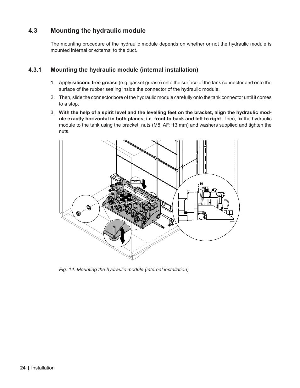 3 mounting the hydraulic module, Mounting the hydraulic module, 3 – mounting the hydraulic module | Nortec ME Control Installation User Manual | Page 24 / 48