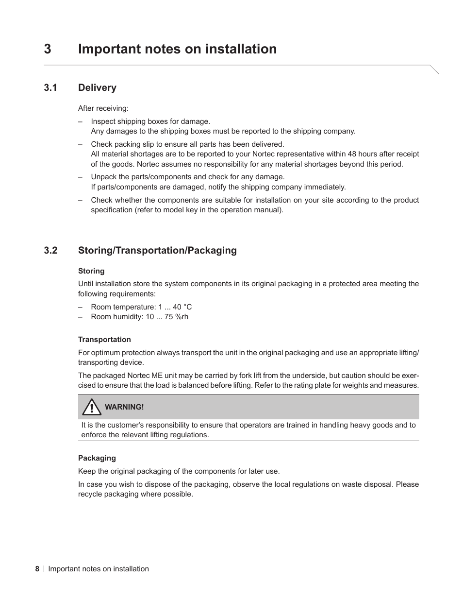 3 important notes on installation, 1 delivery, 2 storing/transportation/packaging | Important notes on installation, Delivery, Storing/transportation/packaging | Nortec ME Control Installation User Manual | Page 8 / 48