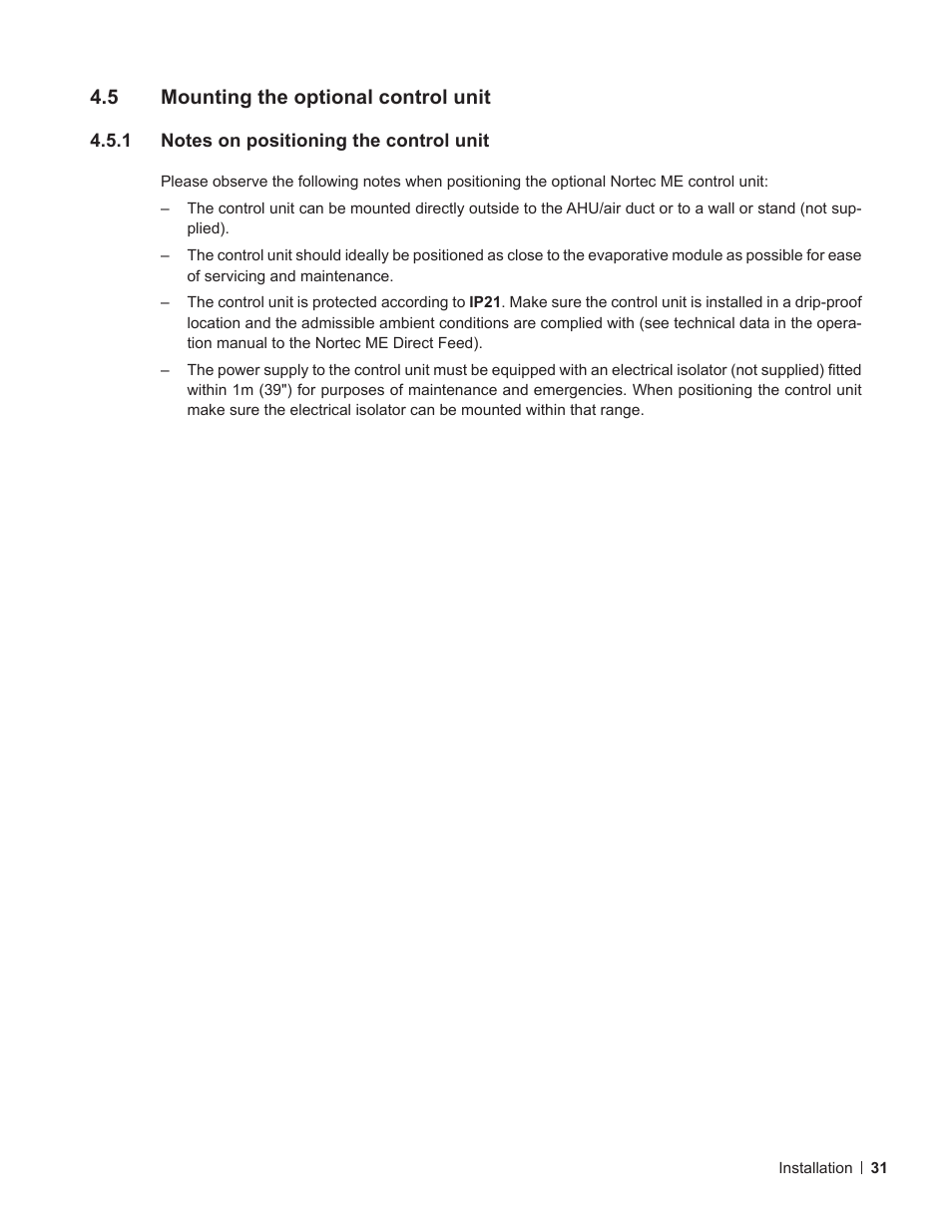 5 mounting the optional control unit, 1 notes on positioning the control unit, Mounting the optional control unit | Notes on positioning the control unit | Nortec ME Direct Feed Installation User Manual | Page 31 / 48