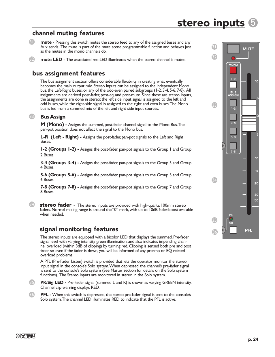 Stereo inputs, Channel muting features, Bus assignment features | Signal monitoring features | Crest Audio HPW User Manual | Page 24 / 60