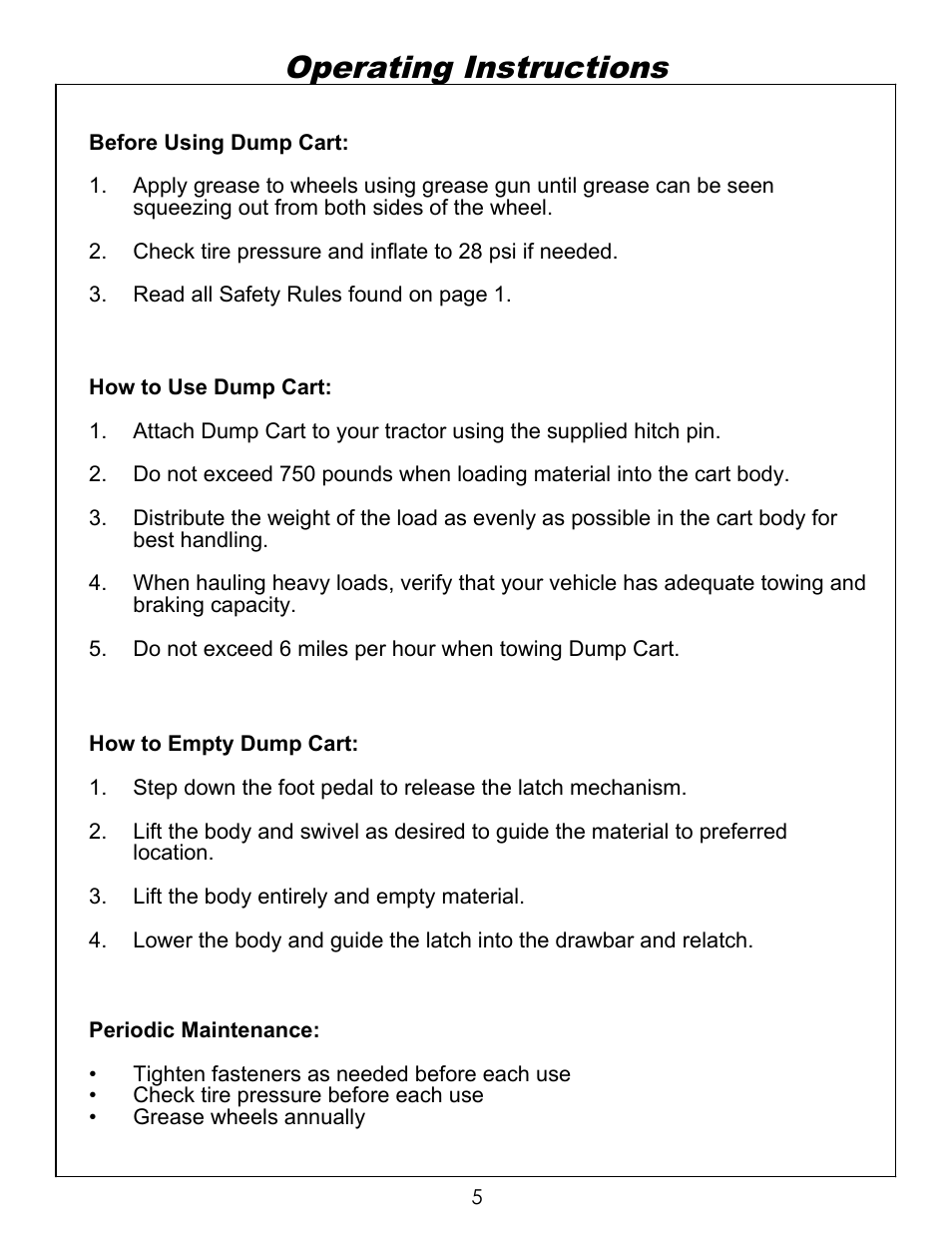 Operating instructions | Ohio Steel 4048P-SD 12.5 Cu Ft Poly Swivel Dump Cart User Manual | Page 6 / 10