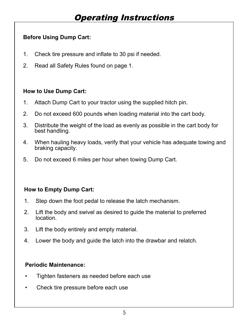 Operating instructions | Ohio Steel 3040P-SD 10 Cu Ft Poly Swivel Dump Cart User Manual | Page 6 / 10