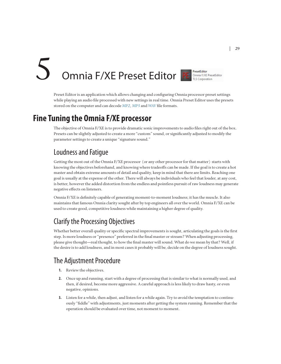 Omnia f/xe preset editor, Fine tuning the omnia f/xe processor, Loudness and fatigue | Clarify the processing objectives, The adjustment procedure | Omnia Audio Omnia F/XE User Manual | Page 31 / 46