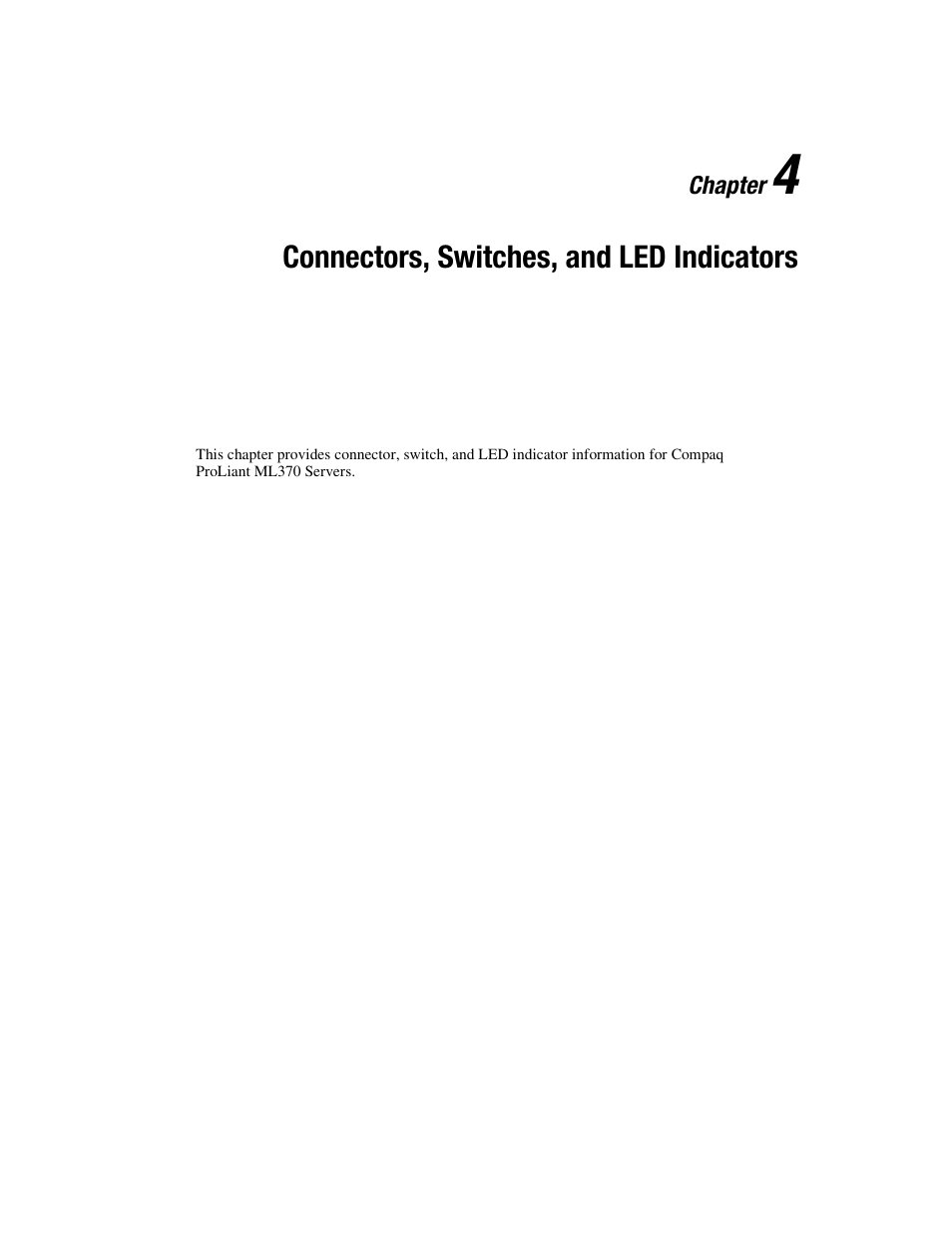 Chapter 4, Connectors, switches, and led indicators | Compaq PROLIANT ML370 User Manual | Page 123 / 152